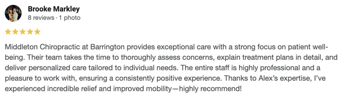 Chiropractic Barrington NH Testimonial Brooke M A 5-start Google review of Middleton Chiropractic at Barrington praising the patient focused care
